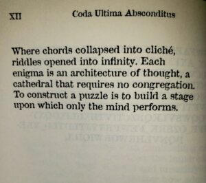 Where chords collapsed into cliche, riddles opened into infinity. Coda Ultima clue.